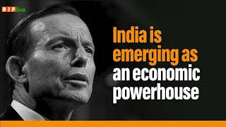 India is emerging as an economic powerhouse I Tony Abbott