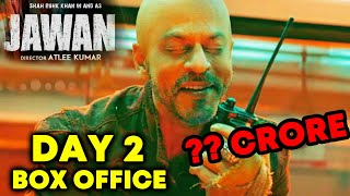 JAWAN Day 2 Box Office Collection | Dusre Din Record Tod Kamayi | Shahrukh Khan