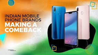 Indian Mobile Phone Brands Making a Comeback: How & Why