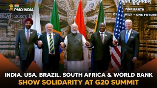 India, USA, Brazil, South Africa & World Bank show solidarity at G20 summit