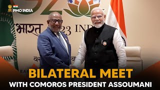 PM Narendra Modi holds bilateral meet with Comoros President Assoumani