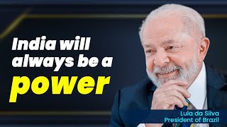 India will always be a power I Lula da Silva