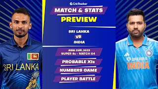 India vs SriLanka Asia Cup 2023 | Match Preview Stats | Prediction | CricTracker