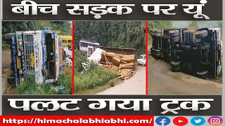 Truck/Pathankot-Mandi NH/Accident