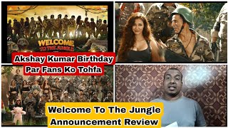 Welcome To The Jungle (Welcome 3) Announcement Review By Surya Featuring Superstar Akshay Kumar