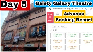 Jawan Movie Advance Booking Report Day 5 At Gaiety Galaxy Theatre In Mumbai
