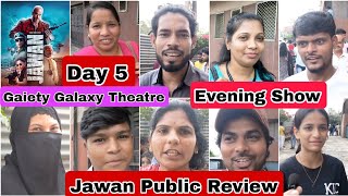Jawan Movie Public Review Day 5 Evening Show At Gaiety Galaxy Theatre In Mumbai