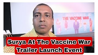 Bollywood Crazies Surya At The Vaccine War Trailer Launch Event