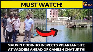 Mauvin Godinho inspects Visarjan Site at Vaddem ahead of Ganesh Chaturthi