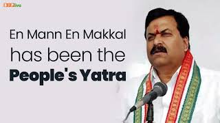 En Mann En Makkal has been the People's Yatra I . Sudhakar Reddy