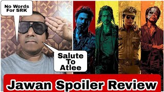 Jawan Movie Spoiler Review By Surya, One Of The Best SRK Films In Years, Atlee Is Superb Director