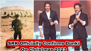 Shah Rukh Khan OFFICIALLY Confirms Dunki Movie For Christmas 2023 At Jawan Press Conference
