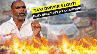 Do taxi driver really loot people? #Watch this fiery speech from a taxi driver from Anjuna