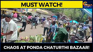 #MustWatch! Chaos at Ponda Chaturthi Bazaar!