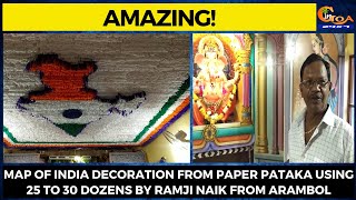 #Amazing! Map of India decoration from paper pataka using 25 to 30 dozens by Ramji Naik from Arambol