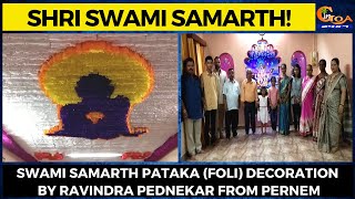 Swami Samarth pataka (foli) decoration by Ravindra Pednekar from Pernem