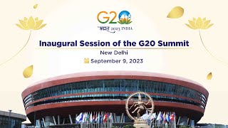 Inaugural Session of the G20 Summit, New Delhi (English Audio)