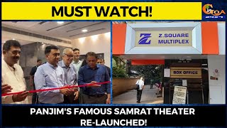 #MustWatch! Panjim's #famous Samrat Theater re-launched!