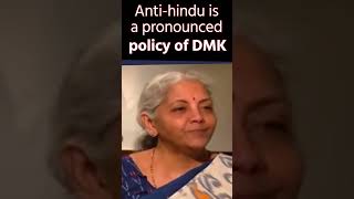 Anti hindu is a pronounced policy of DMK I Nirmala Sitharaman #shortsvideo