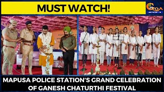 #MustWatch! Mapusa Police Station’s Grand Celebration Of Ganesh Chaturthi Festival