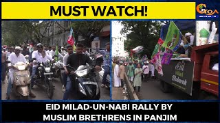 #MustWatch! Eid Milad-Un-Nabi rally by Muslim brethrens in Panjim