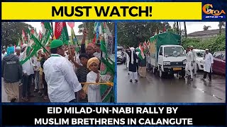 #MustWatch! Eid Milad-Un-Nabi rally by Muslim brethrens in Calangute