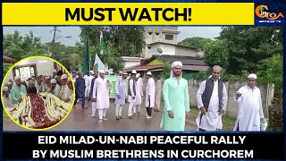 #MustWatch! Eid Milad-Un-Nabi peaceful rally by Muslim brethrens in Curchorem