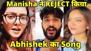 Manisha Rani Ne Reject Kiya Abhishek Ka Song, Manisha Ke Sister Ka Khulasa