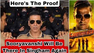 Sooryavanshi Will Be In Singham Again, Here's The Proof Given By Khiladi Kumar Himself, Here's How?