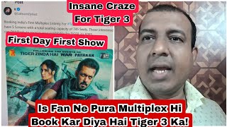 Salman Khan Ke Is Biggest Fan Ne Tiger 3 Ke Liye Pura Multiplex Hi Book Kar Diya Hai First Show Ka