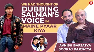 Avnish & Sooraj Barjatya on not casting Salman for Maine Pyaar Kiya, shouting at Abhishek & Dono