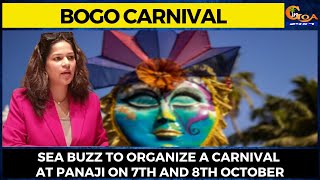 Bogo #Carnival- Sea Buzz to organize a carnival at Panaji on 7th and 8th October