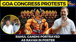 Rahul Gandhi portrayed as Ravan in poster: Goa Congress Protests