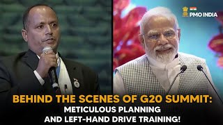 Behind the Scenes of G20 Summit: Meticulous Planning and Left-Hand Drive Training!