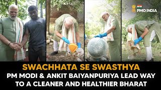 Swachhata Se Swasthya: PM Modi & Ankit Baiyanpuriya Lead Way to a Cleaner and Healthier Bharat