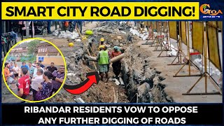 Smart City Road Digging! Ribandar residents vow to oppose any further digging of roads