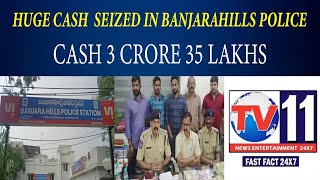 BANJARAHILLS POLICE SEIZED 3 CRORE 35 LAKHS CASH NORTH ZONE TASKFORCE AND BANJARAHILLS POLICE