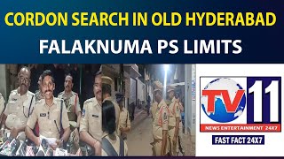 CORDON SEARCH IN OLD CITY HYDERABAD FATIMA NAGAR  LIMITS DCP SOUTH ZONE ALONG WITH 200 POLICE MENS