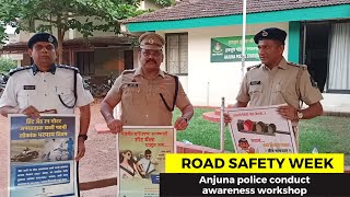 #RoadSafety Week- Anjuna police conduct awareness workshop