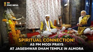 Spiritual Connection! As PM Modi prays at Jageshwar Dham Temple in Almora