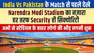 Ep 32 : Exclusive : IndiaVsPakistan के Match से पहले देखे Narendra Modi Stadium का नज़ारा