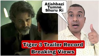 Tiger 3 Trailer Record Breaking Views count in 30 Minutes
