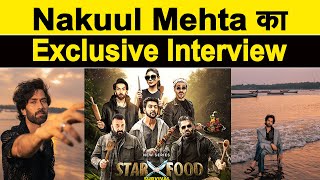 Exclusive Interview : Nakuul Mehta || Star Vs Food: Survival