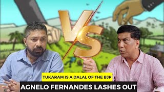 Tukaram is a Dalal of the BJP: Agnelo Fernandes lashes out