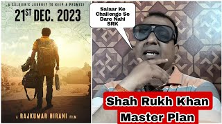 Shah Rukh Khan's Dunki Film Officially Releasing On December 21, 2023, Ab Kya Hoga Salaar Ka!