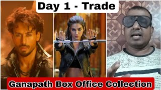 Ganapath Movie Box Office Collection Day 1 As Per Trade