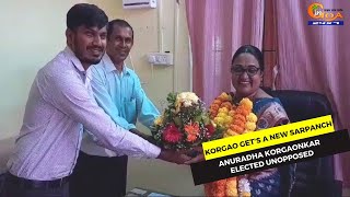 Korgao get's a new Sarpanch- Anuradha Korgaonkar elected unopposed