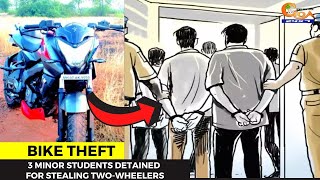 Bike #theft- 3 minor students detained for stealing two-wheelers
