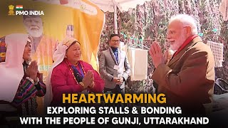 PM Modi's Heartwarming Visit: Exploring Stalls and Bonding with the People of Gunji, Uttarakhand