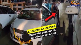 #Accident at Mapusa- Biker hits parked car, no injuries reported